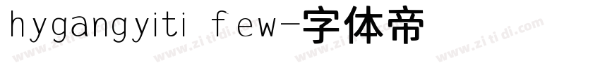 hygangyiti few字体转换